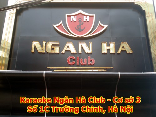 Karaoke Ngân Hà – Số 1C Trường Chinh, Hà Nội